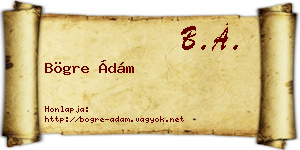 Bögre Ádám névjegykártya